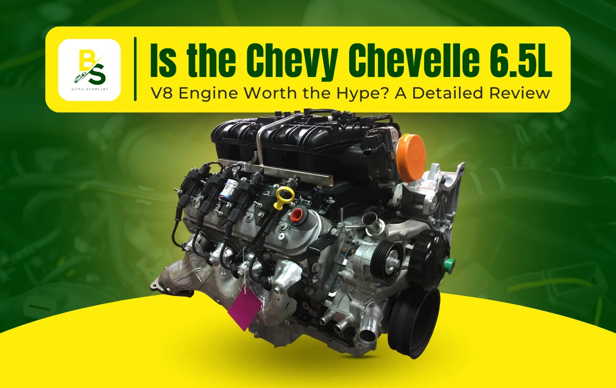 Is the Chevy Chevelle 6.5L V8 Engine Worth the Hype? A Detailed Review