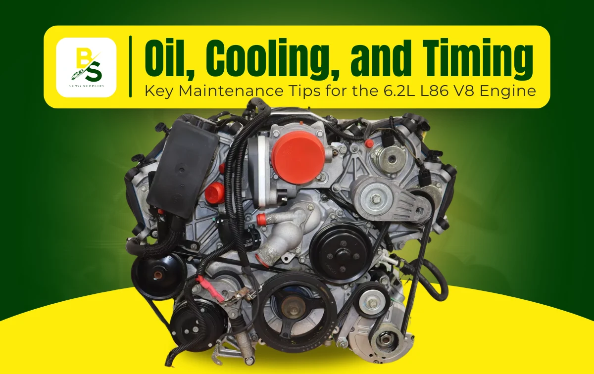 Oil, Cooling, and Timing: Key Maintenance Tips for the 6.2L L86 V8 Engine