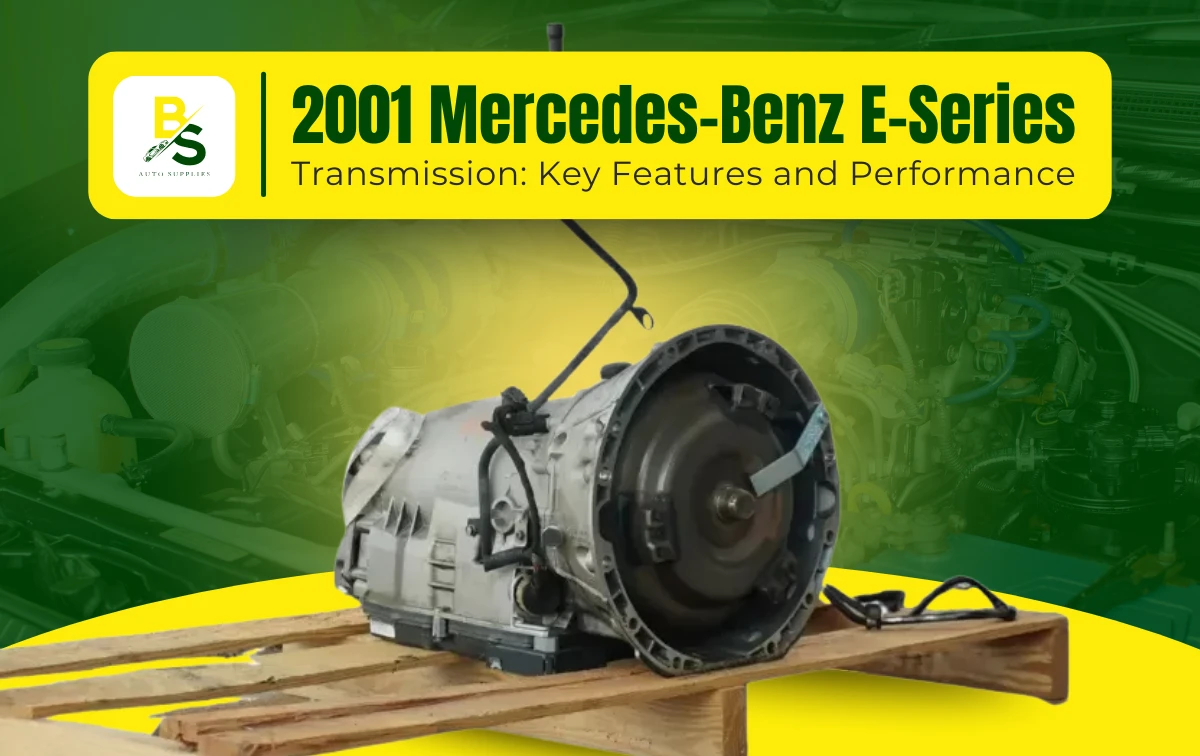 2001 Mercedes-Benz E-Series Transmission: Key Features and Performance