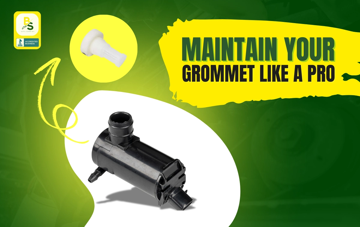 The Ultimate Guide to Maintaining Your Premium Washer Pump Grommet