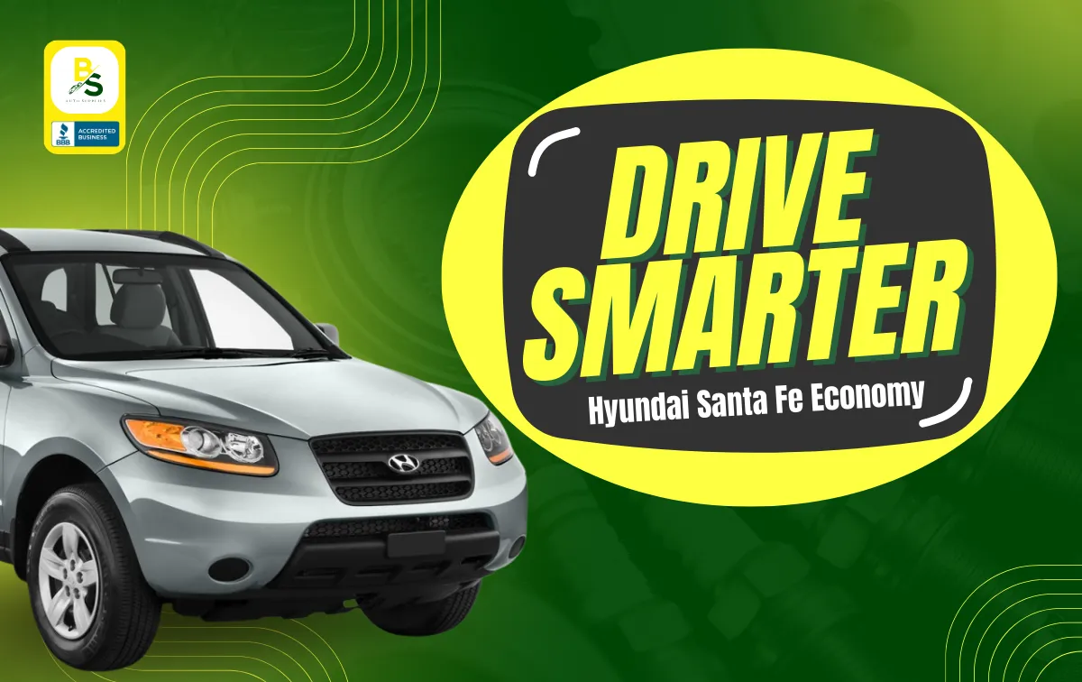 Fuel Economy Tips for Hyundai Santa Fe 3.3L DOHC V6 Owners (2007–2009)