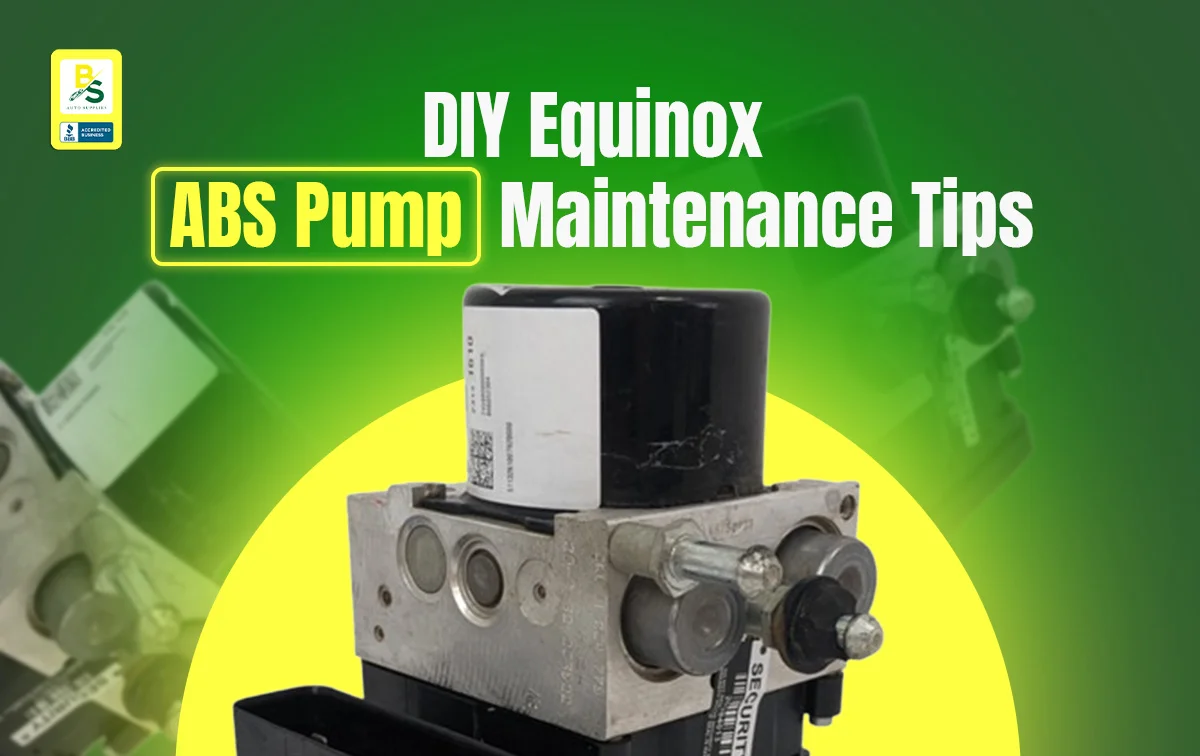 DIY Maintenance Tips for Your Equinox Anti-Lock Brake Pump